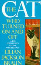 The Cat Who Turned on and Off