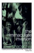 The Immaculate Invasion