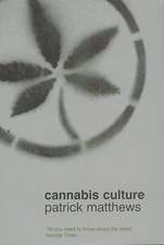 Cannabis Culture