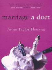 Marriage: A Duet