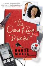 House Music: The Oona King Diaries