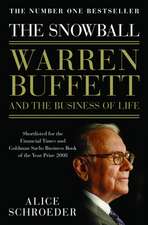 The Snowball: Warren Buffett and the Business of Life