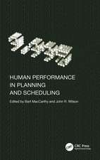 Human Performance in Planning and Scheduling