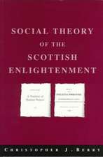 The Social Theory of the Scottish Enlightenment