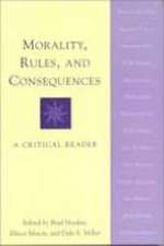 Morality, Rules and Consequences