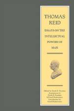 Thomas Reid - Essays on the Intellectual Powers of Man: A Critical Edition