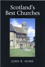 Scotland's Best Churches: Theories and Ideologies