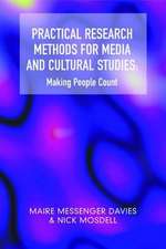 Davies, M: Practical Research Methods for Media and Cultural