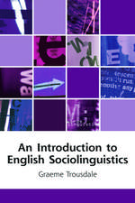 An Introduction to English Sociolinguistics: The Imperial Republic