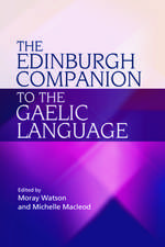 The Edinburgh Companion to the Gaelic Language