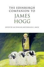 The Edinburgh Companion to James Hogg