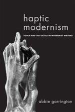 Haptic Modernism