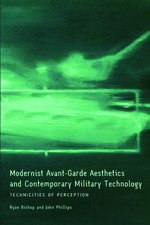 Modernist Avant-Garde Aesthetics and Contemporary Military Technology