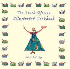 The South African Illustrated Cookbook