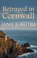 Betrayed In Cornwall