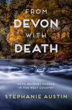 Austin, S: From Devon With Death