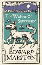 The Wolves of Savernake