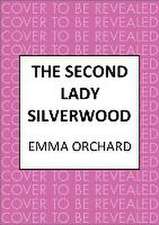 The Second Lady Silverwood