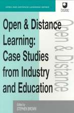 Open and Distance Learning: Case Studies from Education Industry and Commerce