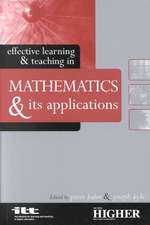 Effective Learning and Teaching in Mathematics and Its Applications