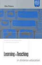 Learning and Teaching in Distance Education: Analyses and Interpretations from an International Perspective