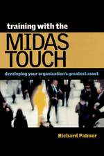 Training with the Midas Touch