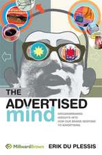 The Advertised Mind – Groundbreaking Insights into How Our Brains Respond to Advertising