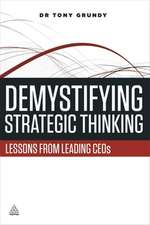 Demystifying Strategic Thinking