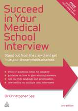 Succeed in Your Medical School Interview – Stand Out from the Crowd and Get into Your Chosen Medical School