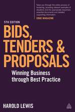 Bids, Tenders and Proposals – Winning Business Through Best Practice