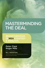 Masterminding the Deal – Breakthroughs in M&A Strategy and Analysis