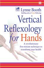 Vertical Reflexology for Hands