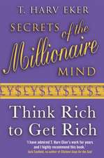 Eker, T: Secrets Of The Millionaire Mind