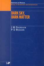 Dark Sky, Dark Matter