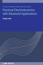 Practical Electrodynamics with Advanced Applications