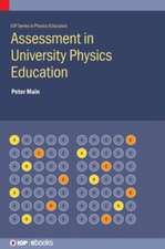 Assessment in University Physics Education