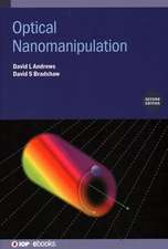 Optical Nanomanipulation (Second Edition)