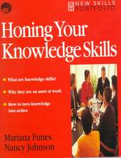 Honing Your Knowledge Skills