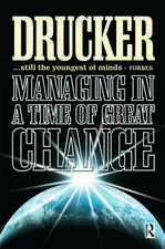 Managing in a Time of Great Change