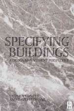 Specifying Buildings: A design management perspective