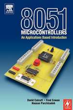 8051 Microcontroller: An Applications Based Introduction