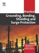 Practical Grounding, Bonding, Shielding and Surge Protection