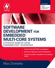 Domeika, M: Software Development for Embedded Multi-Core Sys
