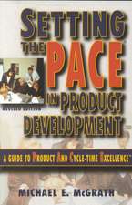 Setting the PACE in Product Development