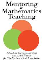 Mentoring In Mathematics Teaching