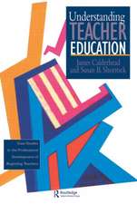 Understanding Teacher Education: Case Studies in the Professional Development of Beginning Teachers