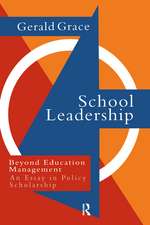 School Leadership: Beyond Education Management