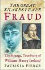 Pierce, P: Great Shakespeare Fraud