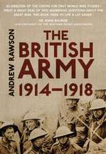 The British Army 1914-1918