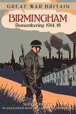 Birmingham: Remembering 1914-18